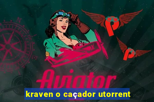 kraven o caçador utorrent